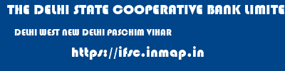 THE DELHI STATE COOPERATIVE BANK LIMITED  DELHI WEST NEW DELHI PASCHIM VIHAR  ifsc code